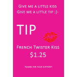 TIP - French Twister Kiss
